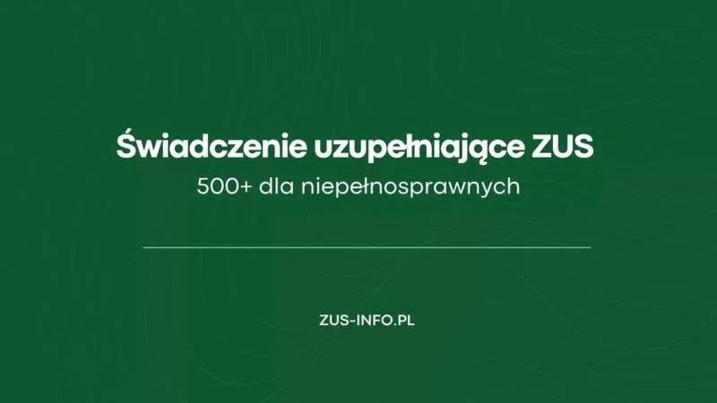 Ile wynosi 500+ dla osób z niepełnosprawnością? Aktualna kwota i zasady